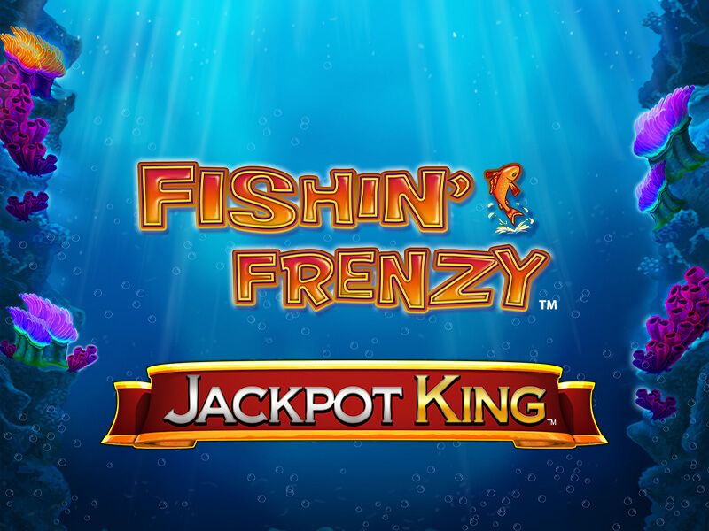 Fishin' Frenzy Jackpot King - Análise de Jackpot Progressivo